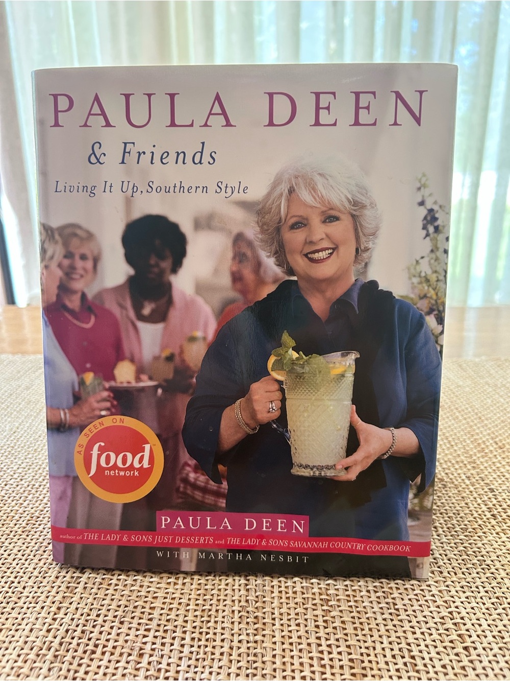 Paula Deen & Friends, Living it Up Southern Style. Hardcover Book